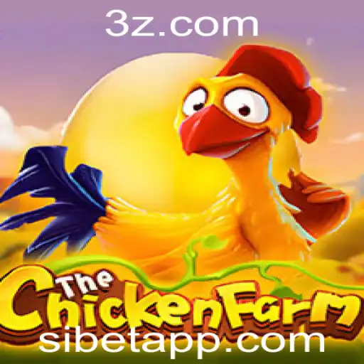 Descubra o Fascinante Mundo do Jogo ChickenFarm e o Conceito de 'Si Bet'